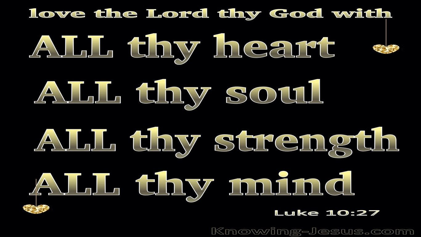 Luke 10:27 You Shall Love The Lord Your God (gold)